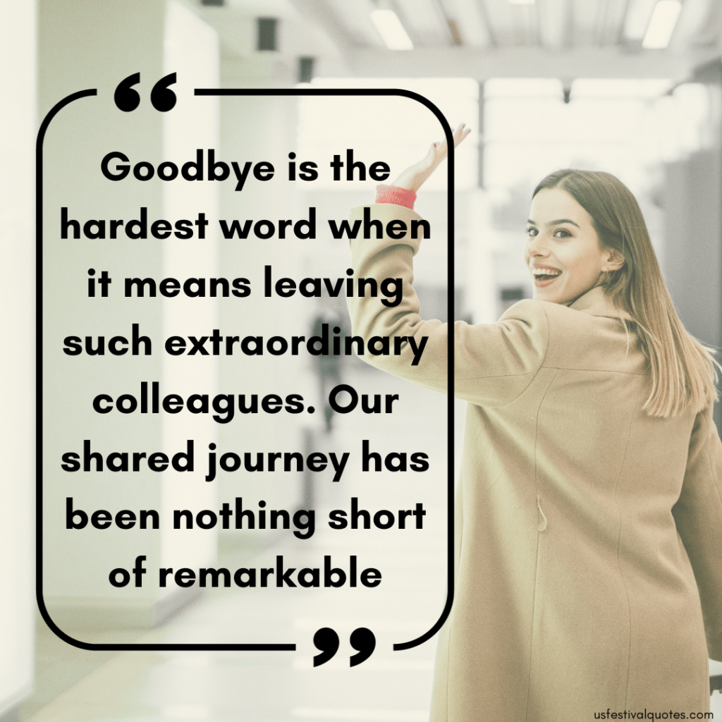 goodbye message to colleagues on last working day hardest to say goodbye