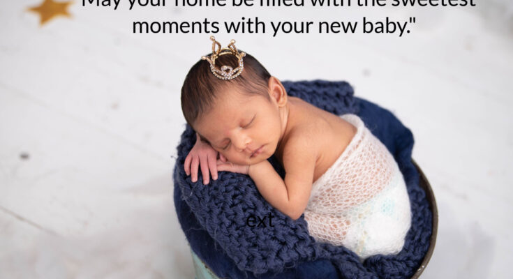 new baby born wishes